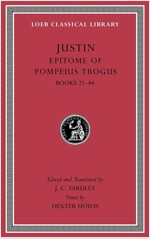 Epitome of Pompeius Trogus, Volume II: Books 21-44 (Hardcover)
