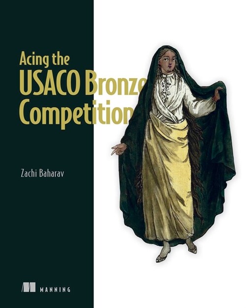 Acing the Usaco Bronze Competition (Paperback)