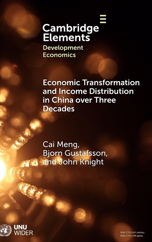 Economic Transformation and Income Distribution in China Over Three Decades (Hardcover)