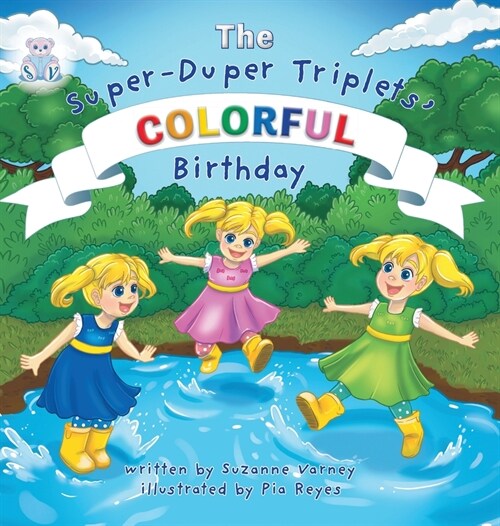 Colorful Birthday: The Super-Duper Triplets (Hardcover)