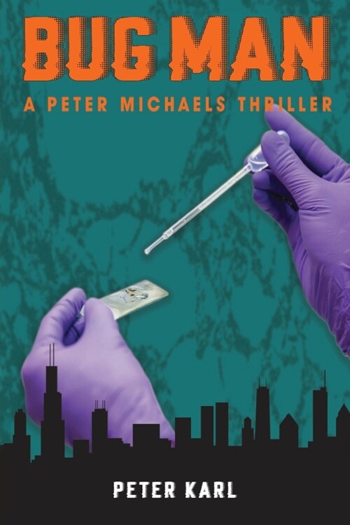 Bug Man: A Peter Michaels Thriller (Paperback)