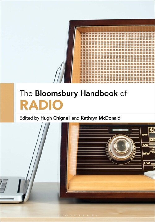 The Bloomsbury Handbook of Radio (Paperback)