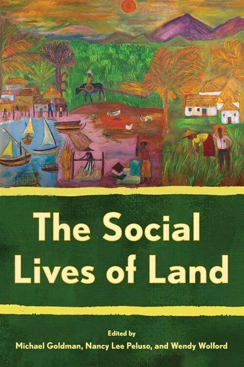 The Social Lives of Land (Hardcover)