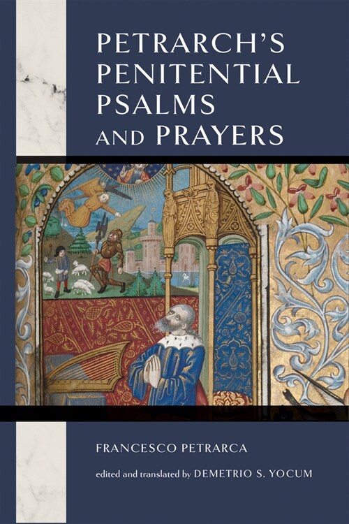 Petrarchs Penitential Psalms and Prayers (Hardcover)