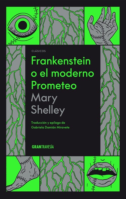 Frankenstein O El Moderno Prometeo (Paperback)