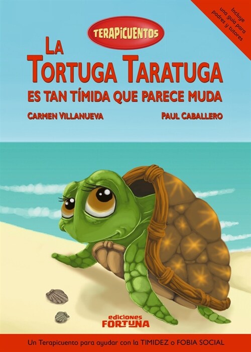 LA TORTUGA TARATUGA ES TAN TIMIDA QUE PARECE MUDA (Book)