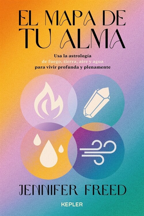 Mapa de Tu Alma, El (Paperback)