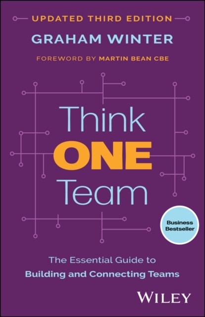 Think One Team: The Essential Guide to Building and Connecting Teams (Paperback, 3)