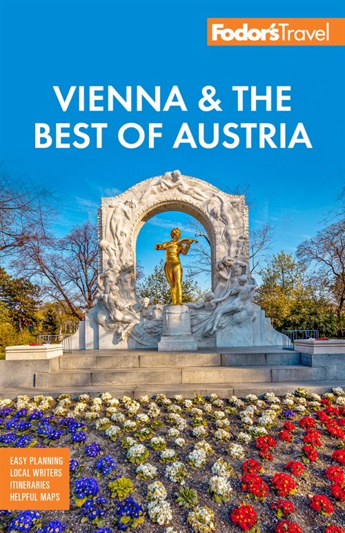 Fodors Vienna & the Best of Austria: With Salzburg & Skiing in the Alps (Paperback, 5)