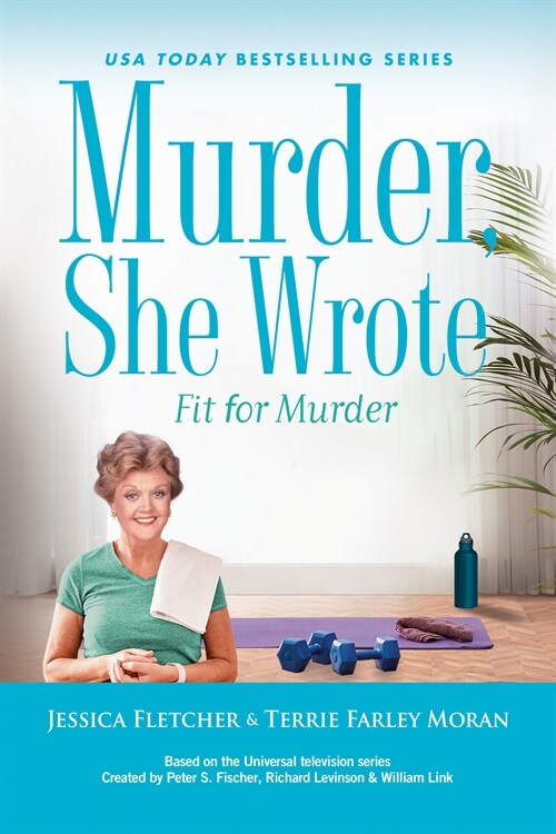Murder, She Wrote: Fit for Murder (Hardcover)