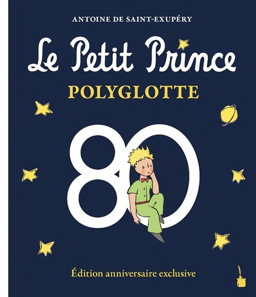  LE PETIT PRINCE POLYGLOTTE (PRINCIPITO MULTILINGUE)