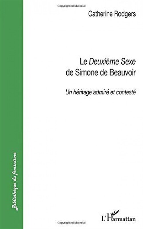  LE DEUXIEME SEXE DE SIMONE DE BEAUVOIR