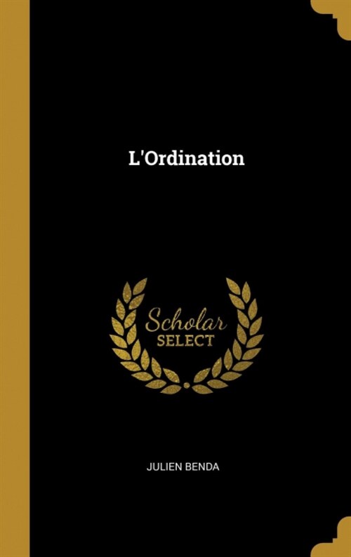 LOrdination (Hardcover)