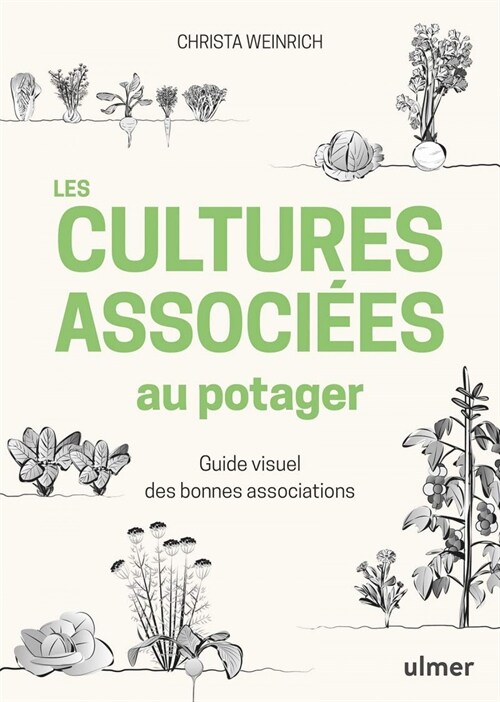  Les Cultures associees au potager