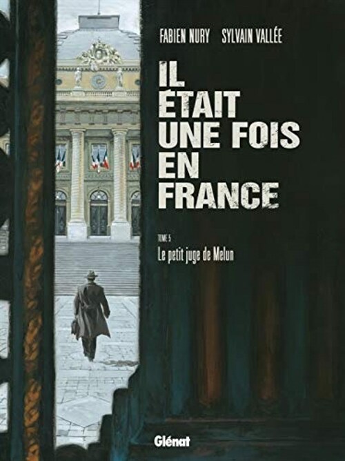  Il etait une fois en France Tome 5