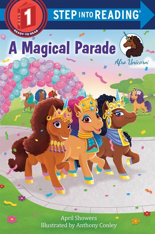 Afro Unicorn: A Magical Parade (Library Binding)