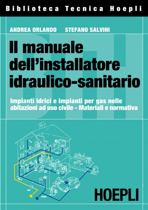  Il manuale dellinstallatore idraulico-sanitario