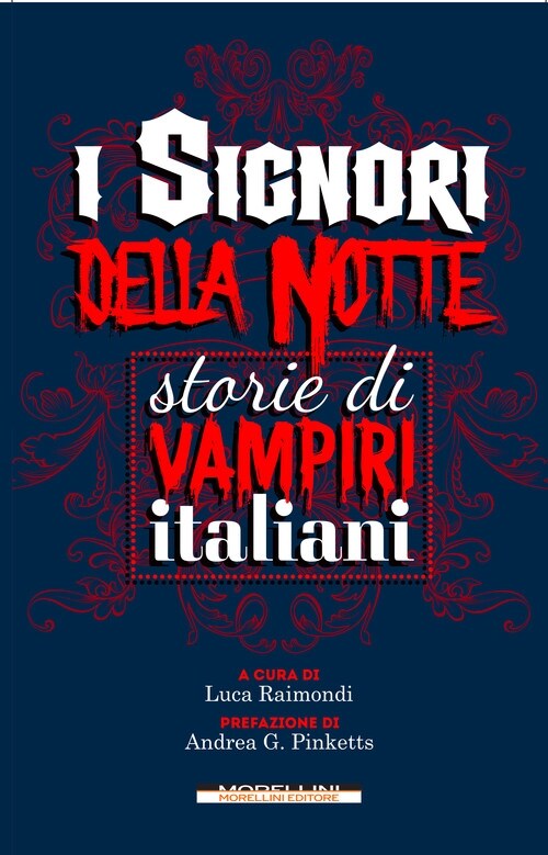  I signori della notte. Storie di vampiri italiani