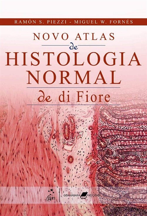  Novo Atlas de Histologia Normal - de Di Fiori - 1ª/2008