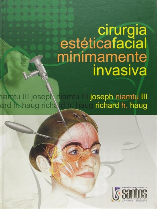  Cirurgia Estetica Facial Minimamente Invasiva - 1ª/2007