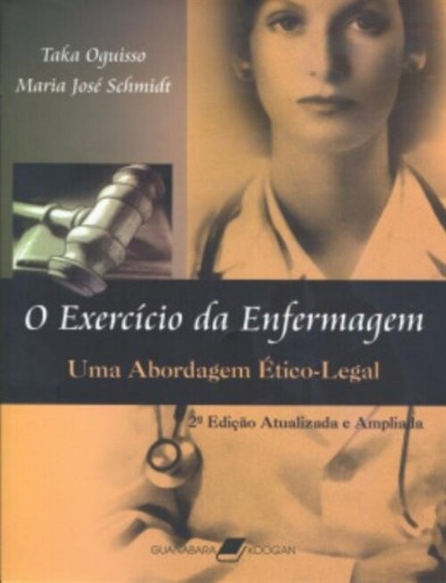  O Exercicio da Enfermagem - Uma Abordagem Etico-Legal - 3ª/2009