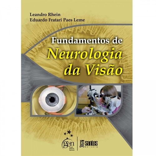  Fundamentos de Neurologia da Visao - 1ª/2009