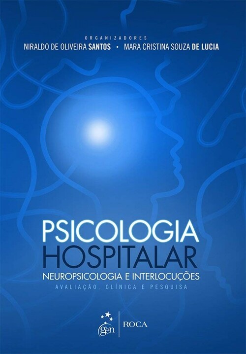  Psicologia Hospitalar, Neuropsicologia e InterlocuCoes-AvaliaCao Clinica e Pesquisa - 1ª/2016