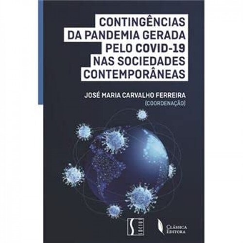  CONTINGENCIAS DA PANDEMIA GERADA PELO COVID-19 NAS SOCIEDADES CONTEMPORANEAS