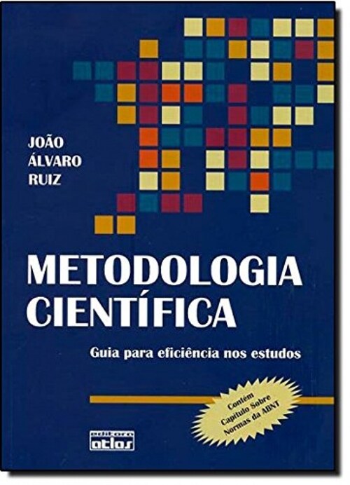  Metodologia Cientifica: Guia para a Eficiencia nos Estudos - 6ª/2011