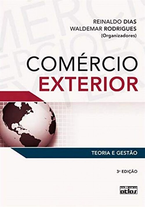  Comercio Exterior: Teoria e Gestao - 3ª/2012