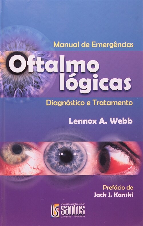  Manual de Emergencias Oftalmologicas - Diagnostico e Tratamento - 1ª/2006