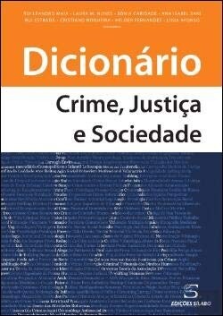  (PORT).DICIONARIO CRIME,JUSTICA E SOCIEDADE