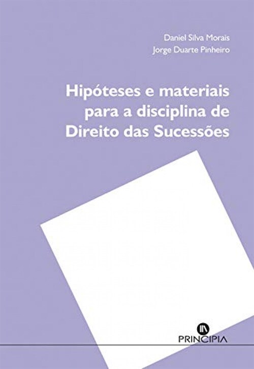  Hipoteses e Materiais para a discliplina de direito das sucessoes