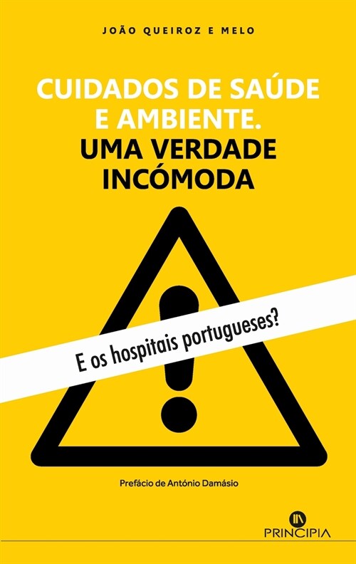  Cuidados de saude e ambiente: uma verdade incomoda