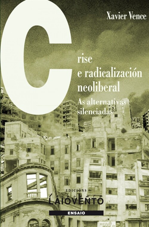  CRISE E RADICALIZACION NEOLIBERAL