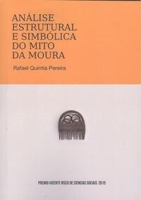  Analise estrutural e simbolica do mito da moura