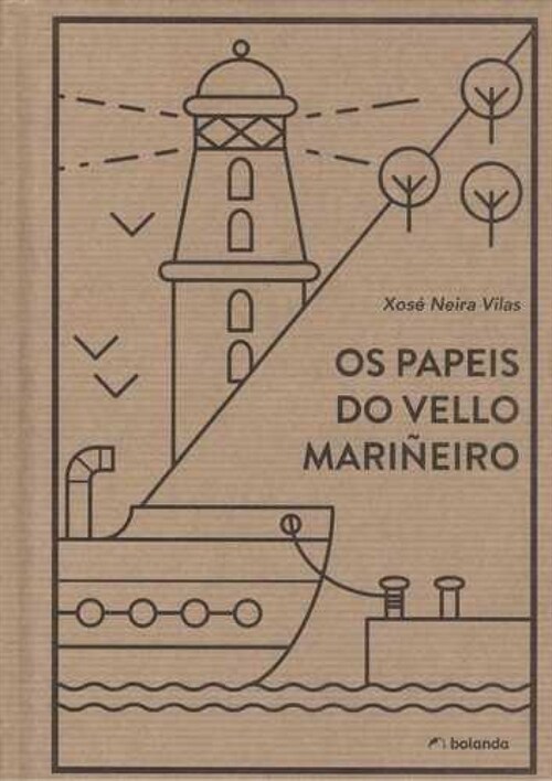  OS PAPEIS DO VELLO MARINEIRO