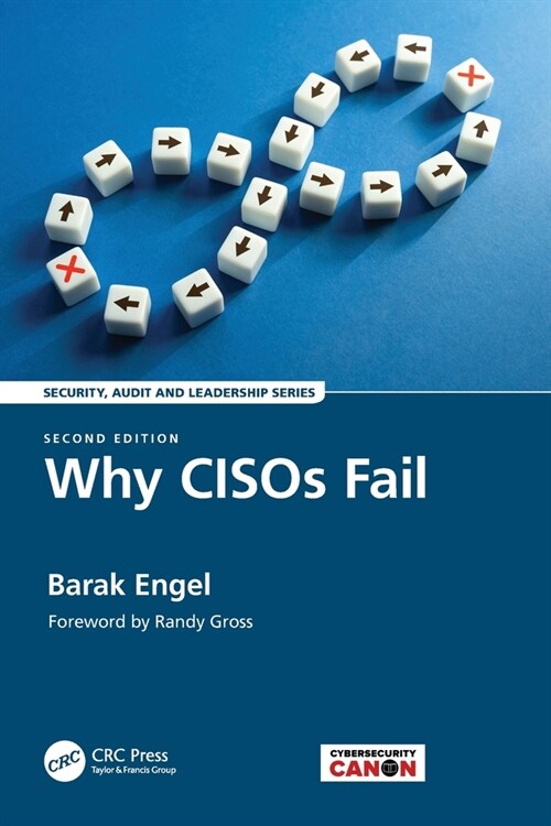 Why CISOs Fail (Paperback, 2 ed)