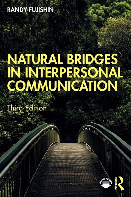 Natural Bridges in Interpersonal Communication (Paperback, 3 ed)