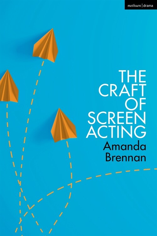 The Craft of Screen Acting (Paperback)