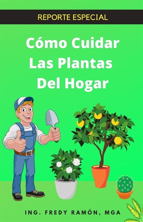 C?o Cuidar Las Plantas Del Hogar (Paperback)