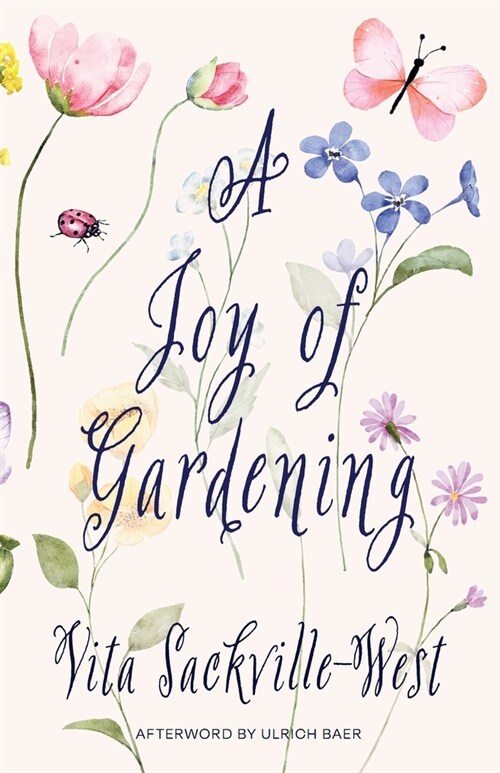 A Joy of Gardening (Warbler Classics Annotated Edition) (Paperback)