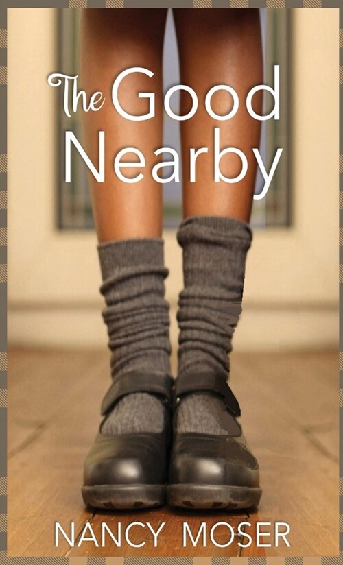 The Good Nearby (Hardcover)