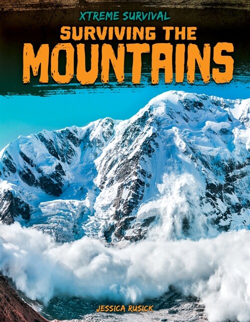 Surviving the Mountains (Library Binding)