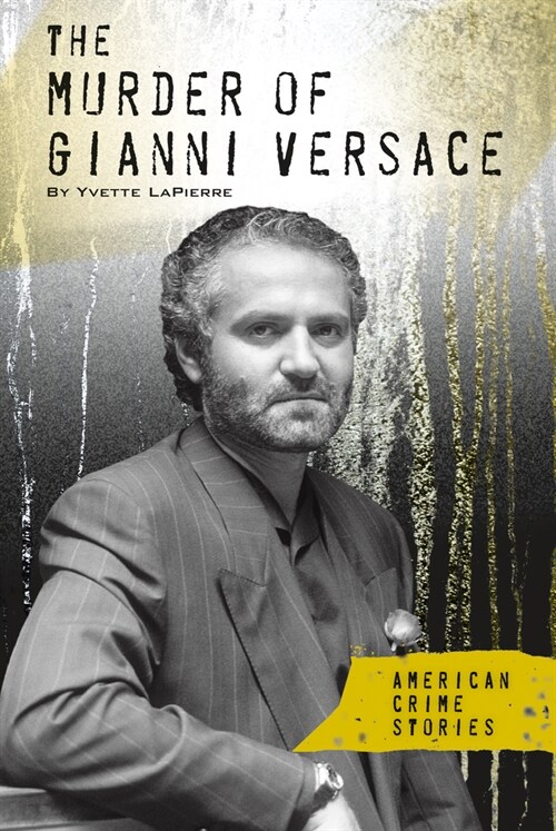 Murder of Gianni Versace (Library Binding)