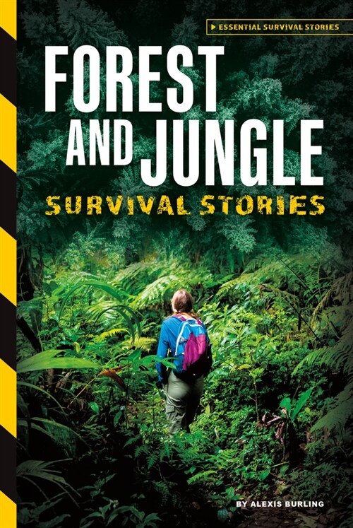 Forest and Jungle Survival Stories (Library Binding)
