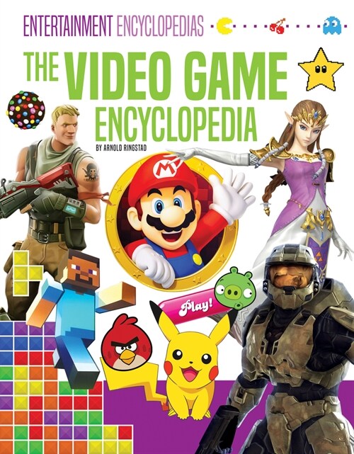 Video Game Encyclopedia (Library Binding)