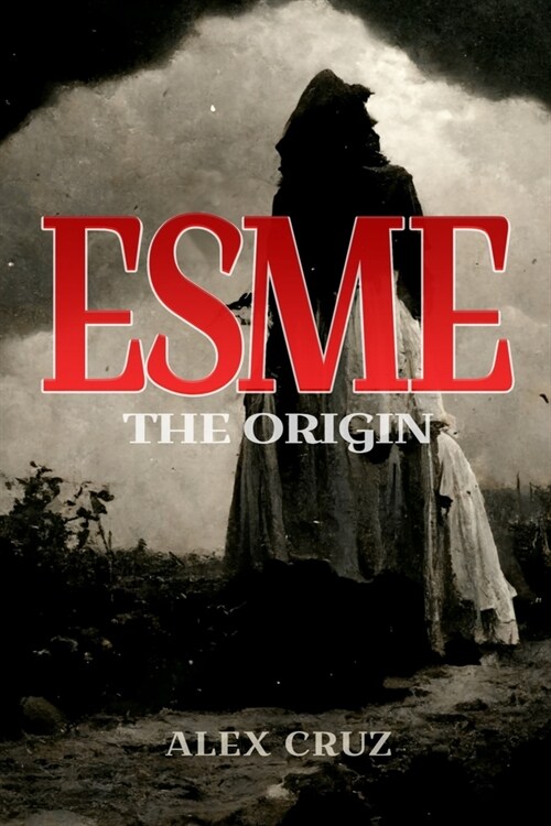 Esme: The Origin (Paperback)
