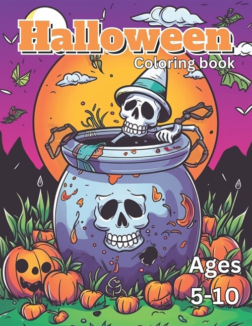 Halloween Coloring Book: A spooky and creative Halloween coloring book for ages 5-10 (Paperback)