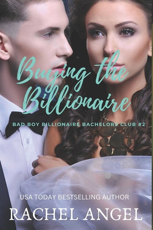 Buying the Billonaire (Paperback)